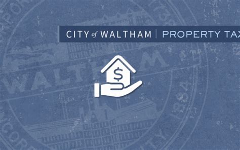 waltham city hall|city of waltham real estate tax bill.